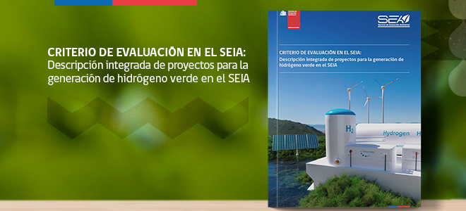 SEA publica nuevo criterio de evaluación ambiental referido a proyectos para generación de hidrógeno verde